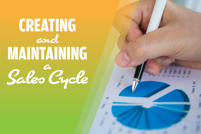 Creating and Maintaining a Sales Cycle